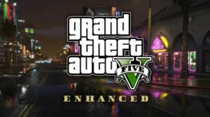 Grand Theft Auto V Enhanced