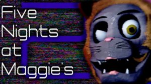 полное прохождение Five nights at maggie's 2 | Fnam 2