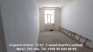 УРГАНЧ ШАХАРДА 3 ХОНАЛИ КВАРТИРА СОТИЛАДИ. УЙ ЖОЙ НАРХЛАРИ 2023 Й