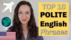 TOP 10 Polite English Expressions: Advanced Vocabulary Lesson