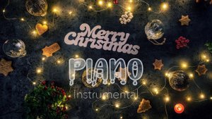 Christmas Piano Relaxing Music  Christmas Background