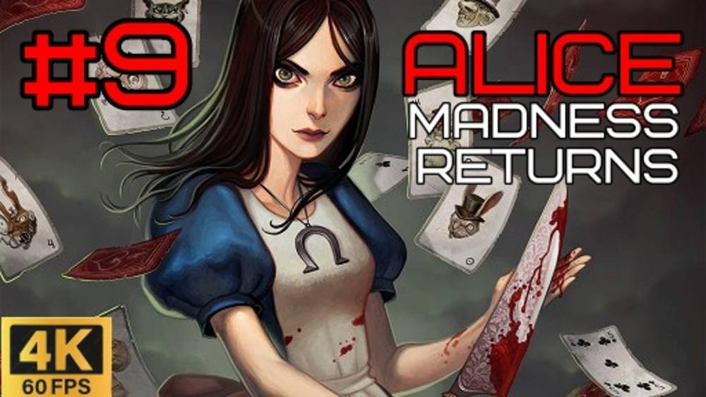 #9 Прохождение Алиса | Alice Madness Returns | Безумие Возвращается | Алиса в стане чудес