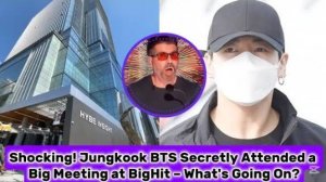 НОВОСТИ BTS СЕГОДНЯ!! Чонгук тайно посетил большую встречу в BigHit – Что происходит?