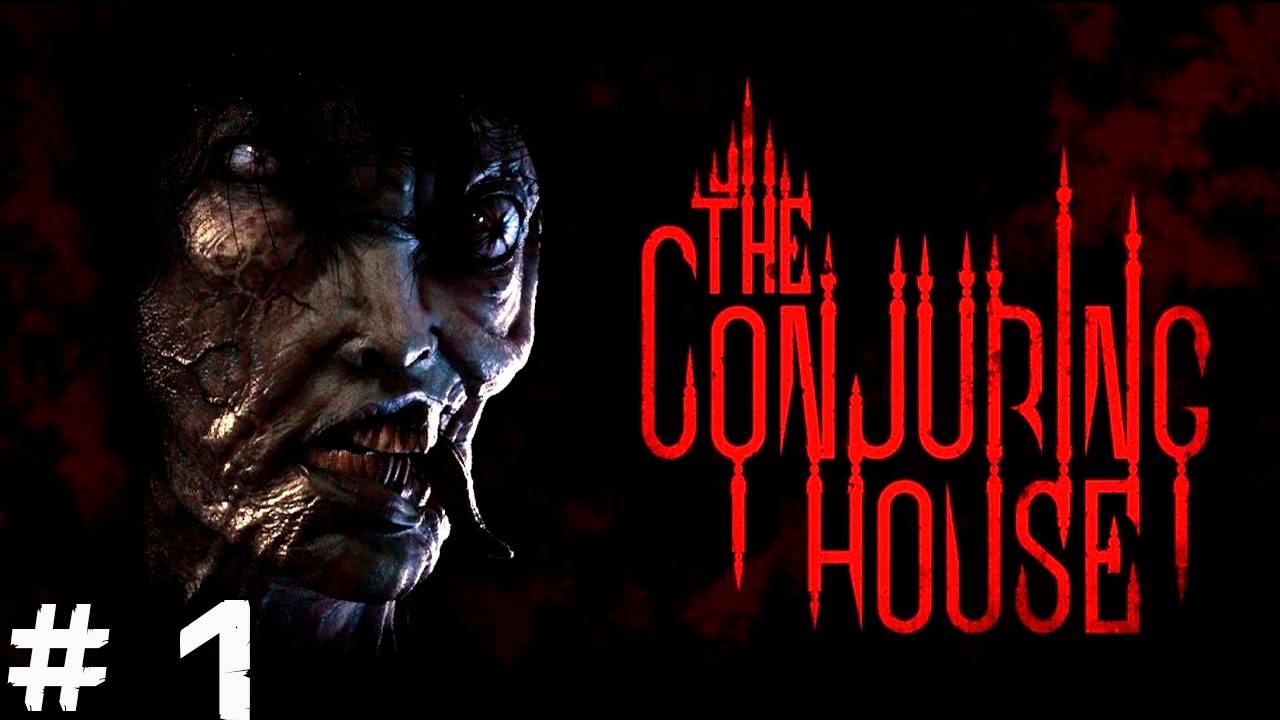 Прохождение игры - The Conjuring House (без комментариев)
