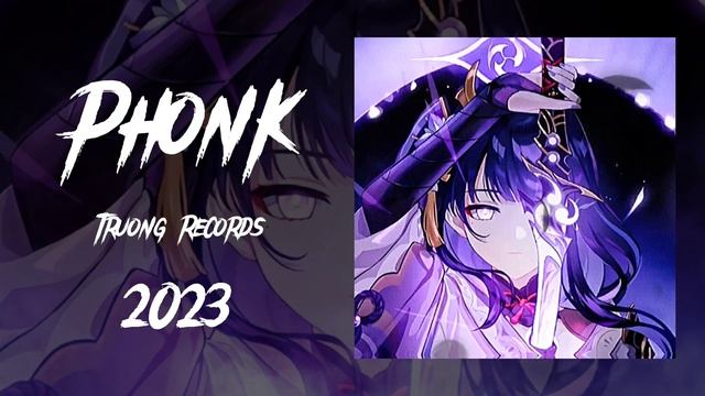 Phonk Music 2023 - Aggressive Drift Phonk | @TruongRecords