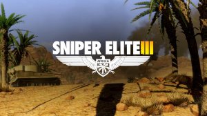 Sniper Elite 3 ► 5 ► Оазис Сива