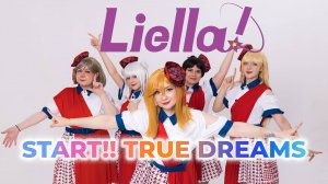 Liella! - START! True dreams Cosplay