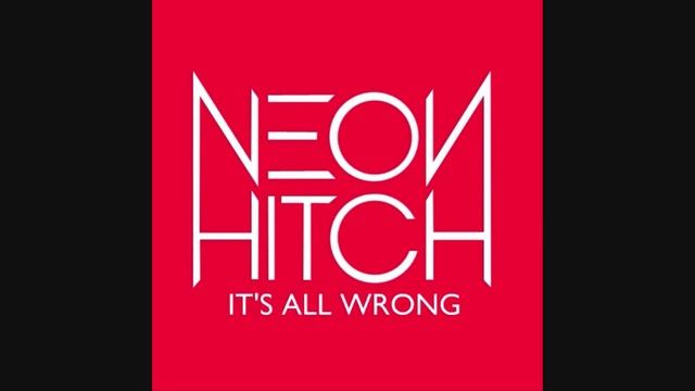 Neon Hitch - Dreamer