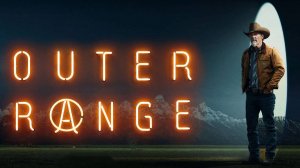 Сериал Внешние сферы – 1 сезон 3 серия / Outer Range