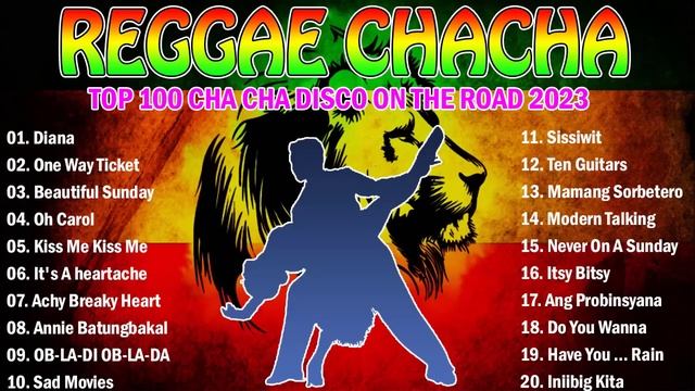 DIANAAONE WAY TICK KETTOP 100 CHA CHA DISCO ON THE ROAD 2023REGGAE NONSTOP COMPILATION