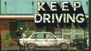 Keep Driving ➤ Прохождение #3 ➤ За работу.