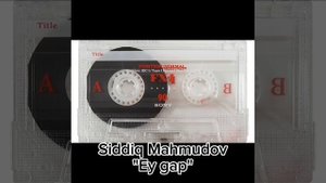 Siddiq Mahmudov - Ey gap(original mp3)