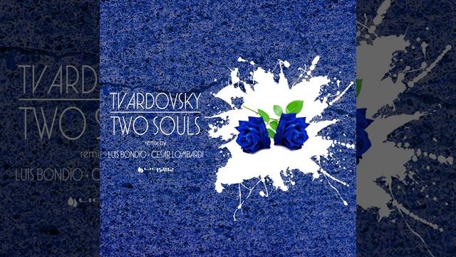 Two Souls (Luis Bondio & Cesar Lombardi Remix) смотреть онлайн