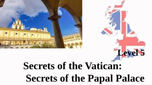 Secrets of the Vatican: Secrets of the Papal Palace