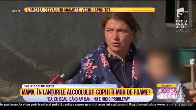 O mamă cu şapte copii în lanţurile alcoolului! Eu beau când am bani. Nu e nicio problemă