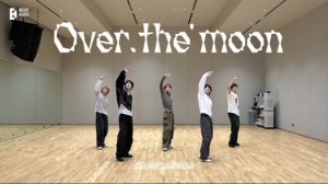 TXT "Over The Moon" Dance Practice