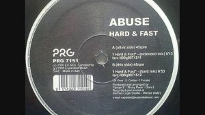 Abuse - Hard & Fast (Hard Mix)