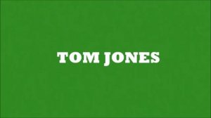TOM JONES | GREEN GREEN GRASS OF HOME | 1967