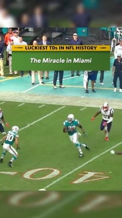 LUCKIEST TOUCHDOWNS in NFL History: The Miracle in Miami