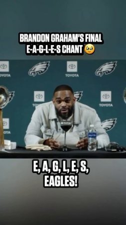 Brandon Graham's last E-A-G-L-E-S Chant!
