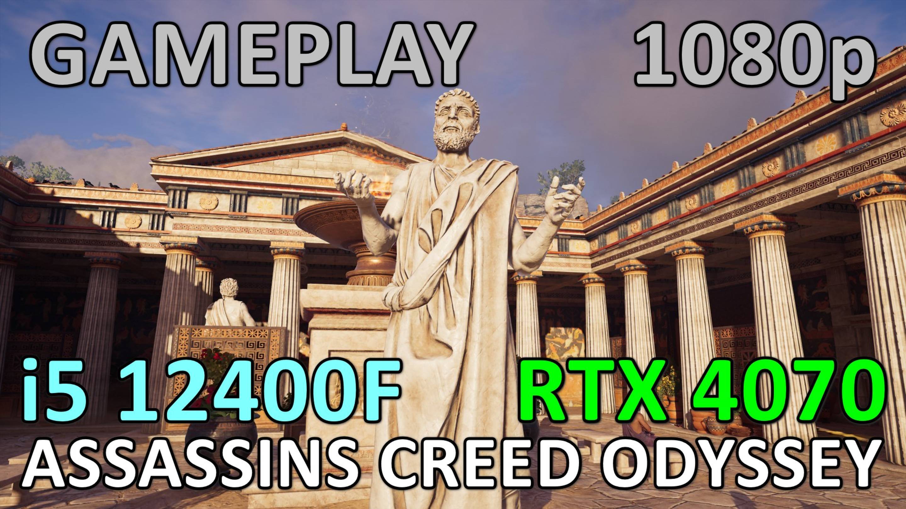 i5 12400F + RTX 4070 / ASSASSINS CREED ODYSSEY / GAME PLAY