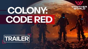 Игры в виртуальной реальности. Арена Another World  - Colony Code Red