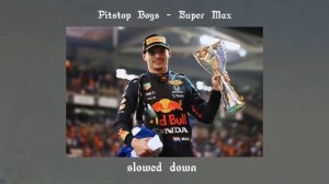 pitstop boys – super max – slowed