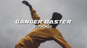 Ganger Baster - Euphoria (Sport Drive Beat )