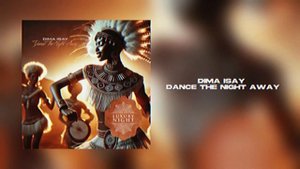 Dima Isay Dance the Night Away