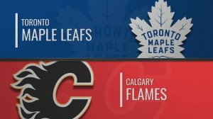 18.03.2025  | Торонто Мейпл Лифс — Калгари Флэймз | Toronto Maple Leafs — Calgary Flames