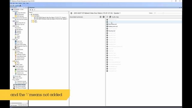 Speaker manager plugin manage audio clips: Axis Optimizer for Milestone XProtect