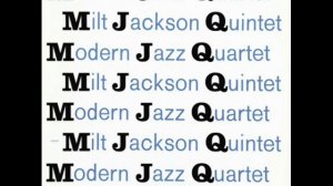 The Modern Jazz Quartet - Vendome