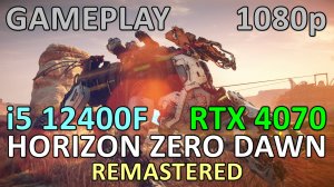 i5 12400F + RTX 4070 / HORIZON ZERO DAWN REMASTERED / GAME PLAY