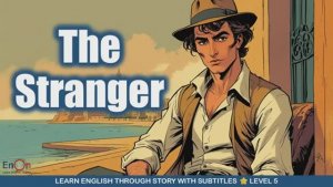The Stranger  Graded Reader Level 4  Learn English Through Stories