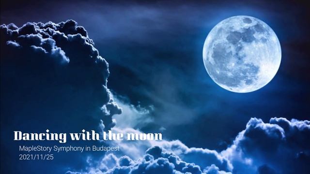 (MapleStory music) Dancing with the moon | Crystal Garden sailing Budapest Edition (piano Edition) смотреть онлайн