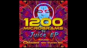 Juice - GMS & 1200 Micrograms Remix