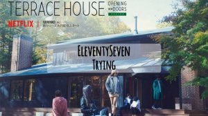 EleventySeven - Trying (Terrace House Theme Song)