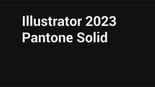 Как вернуть Pantone Solid в Illustrator 2023 смотреть онлайн