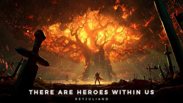 THERE ARE HEROES WITHIN US (FULL ALBUM) | Epic  Powerful, Dramatic, Beautiful Heroic Music