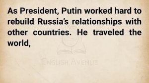 story about Russian president. level 3