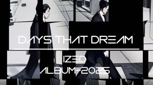 Days That Dream