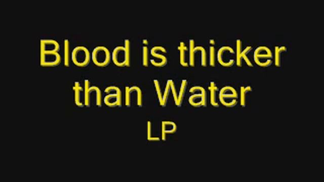 LP yang - Blood Is Thicker Than Water смотреть онлайн