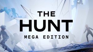 THE HUNT: Mega edition СТРИМ В 9:00 ПО МСК времени