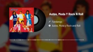 Fandango - Autos, Moda Y Rock N Roll (Audio)