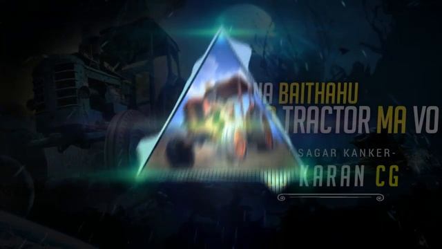 AANA BAITHAHU TOLA TRACTOR MA VO | DJ SAGAR KANKER VIBE | DJ KARAN CG 2024