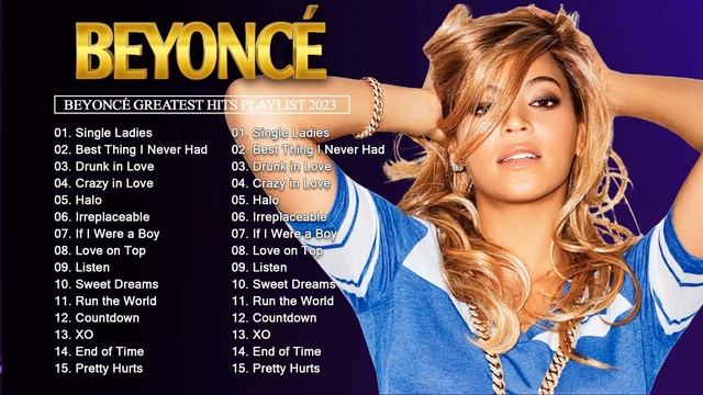 Best Songs Of Beyoncé 2023 - Beyoncé Greatest Hits Songs Of All Time 2023 смотреть онлайн