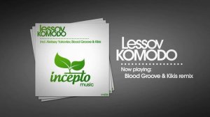 Lessov - Komodo EP | incl. Blood Groove & Kikis and Aleksey Yakovlev (IML006)