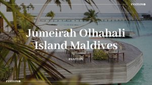 Вебинар с отелем Jumeirah Olhahali Island Maldives