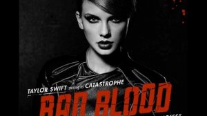 Bad Blood Taylor Swift Ft  Kendrick Lamar Audio