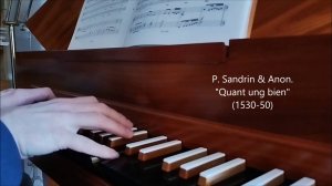 P. Sandrin | Анонимный: "Quant ung bien" (1530-50)